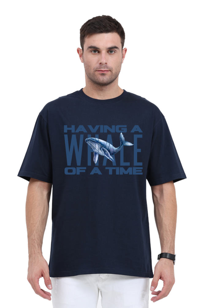 HAVING A WHALE OF A TIME OVERSIED CLASSIC TSHIRT