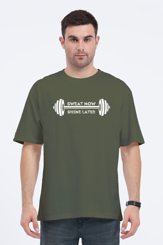 SWEAT NOW SHINE LATER OVERSIZED CLASSIC TSHIRT