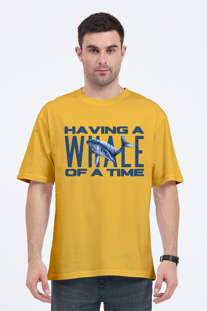 HAVING A WHALE OF A TIME OVERSIED CLASSIC TSHIRT