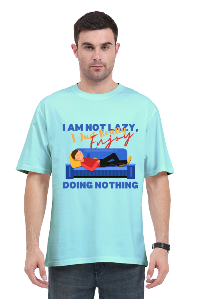 I AM NOT LAZY OVERSIZE CLASSIC TSHIRT