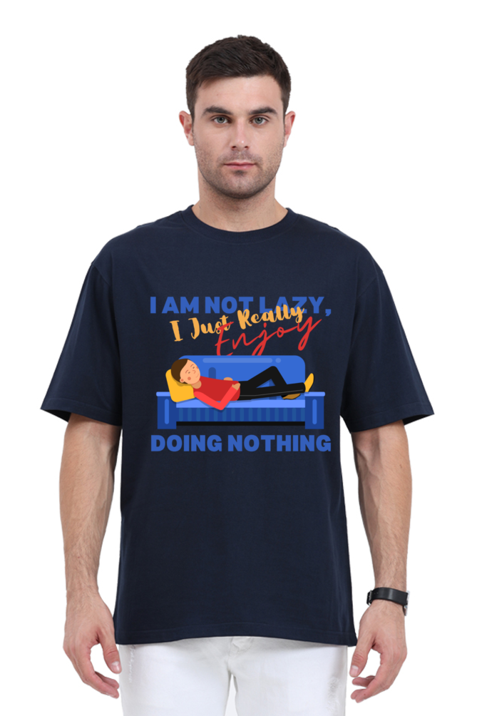 I AM NOT LAZY OVERSIZE CLASSIC TSHIRT
