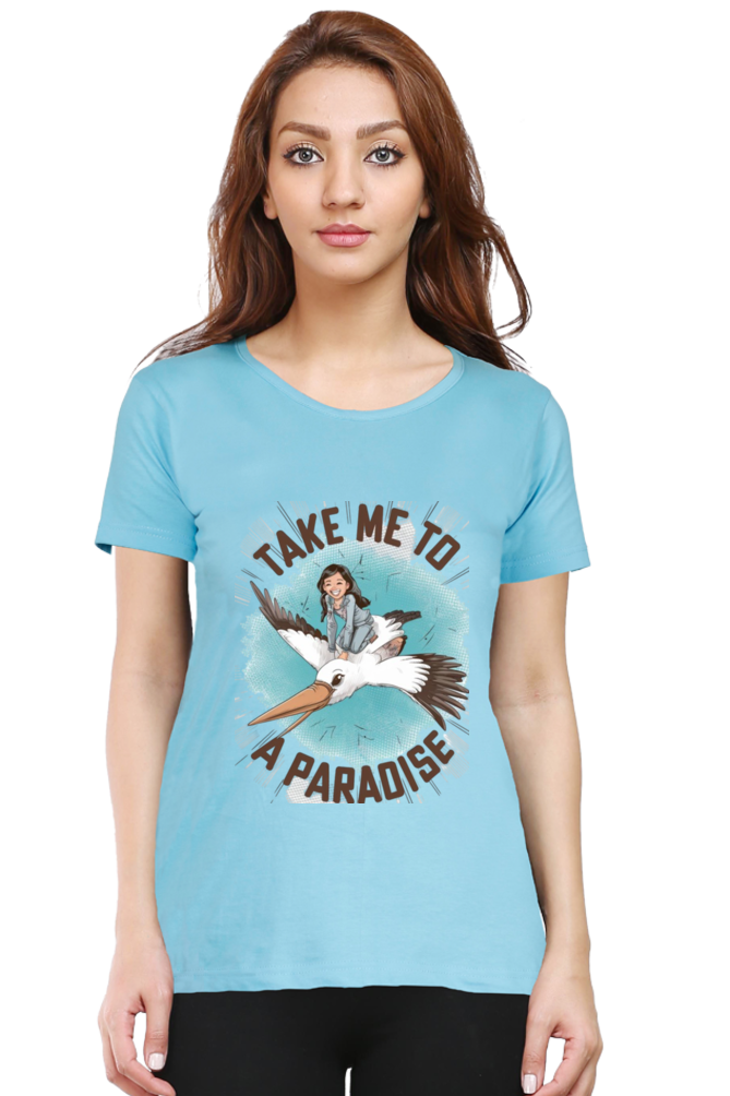 TAKE ME TO PARADISE ROUND NECK CLASSIC TSHIRT